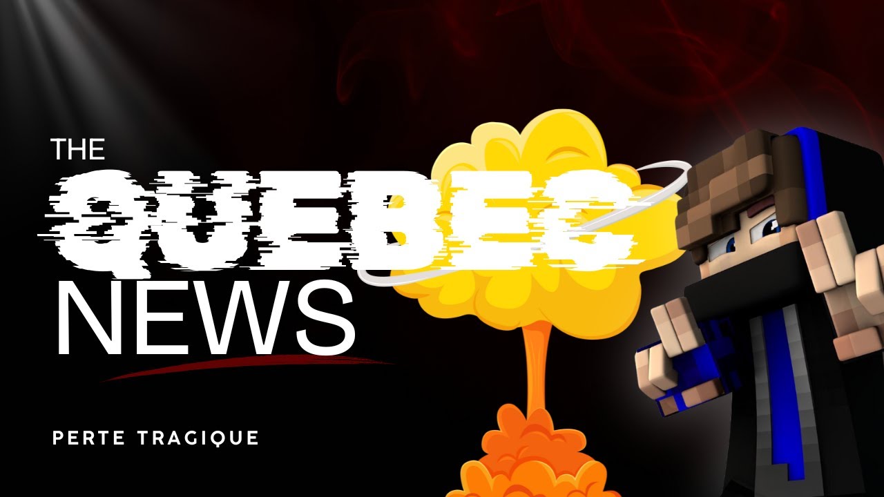Quebec News [ Week 2 ] ! Des Pertes Terribles au Quebec 