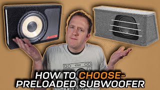 Choosing the BEST Preloaded Subwoofer Enclosure to Add Bass!