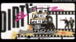 Dirty Boyz - Spaghetti (Maxi Single)