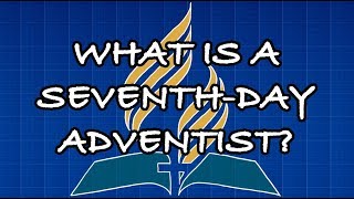 What Is A Seventh-Day Adventist? screenshot 4