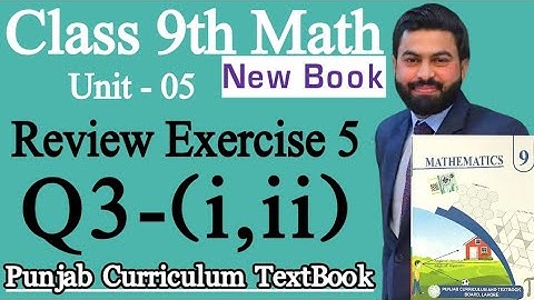 Class 9th Math New Book Chapter 5 Review Exercise 5 Q3 (i,ii)-9 Class Maths Review Exercise 5 Q3-PTB