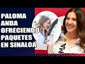 ¡Alito furioso! Paloma Sánchez anda ofreciendo paquetes en Sinaloa