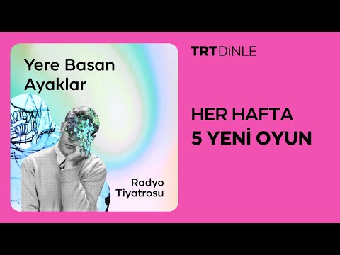 Radyo Tiyatrosu: Yere Basan Ayaklar | Dram