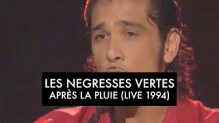 Les Négresses Vertes -  Après La Pluie - 1994 Taratata