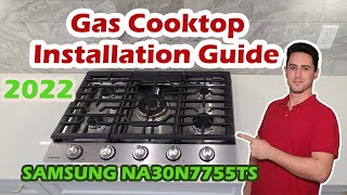 SAMSUNG NA30N7755TS Gas cooktop installation. how to install a gas cooktop? by Renovation school 32,787 views 2 years ago 7 minutes, 43 seconds