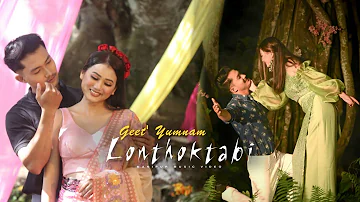 Lonthoktabi || Geet Yumnam || Gepelina & Jackson || Amarjit & Pushparani || Official MV Release 2022