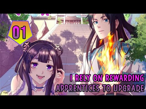 I Rely on Rewarding Apprentices to Upgrade Chapter 01 English