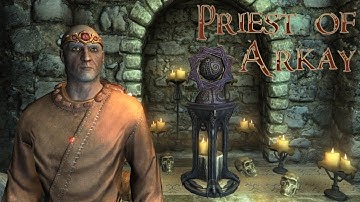 Father Quillon, Priest of Arkay | Skyrim Build Guide