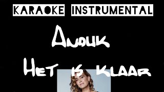 Video thumbnail of "Anouk - Het is klaar   , Instrumental met tekst lyrics"