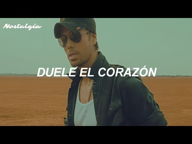 Enrique Iglesias - Duele El Corazón (feat. Wisin) (Letra/Lyrics)
