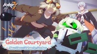 Opening Theme of Golden Courtyard: New Year Wishes in Winter: Golden Courtyard - Honkai Impact 3rd