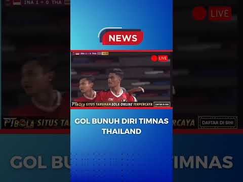 GOL BUNUH DIRI TIMNAS THAILAND DI SEA GAMES 2023