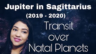 Jupiter in Sagittarius 2019-2020 Transit Over Natal Planets Jupiter in Sagittarius 2019-2020 Transit Over Natal Planets