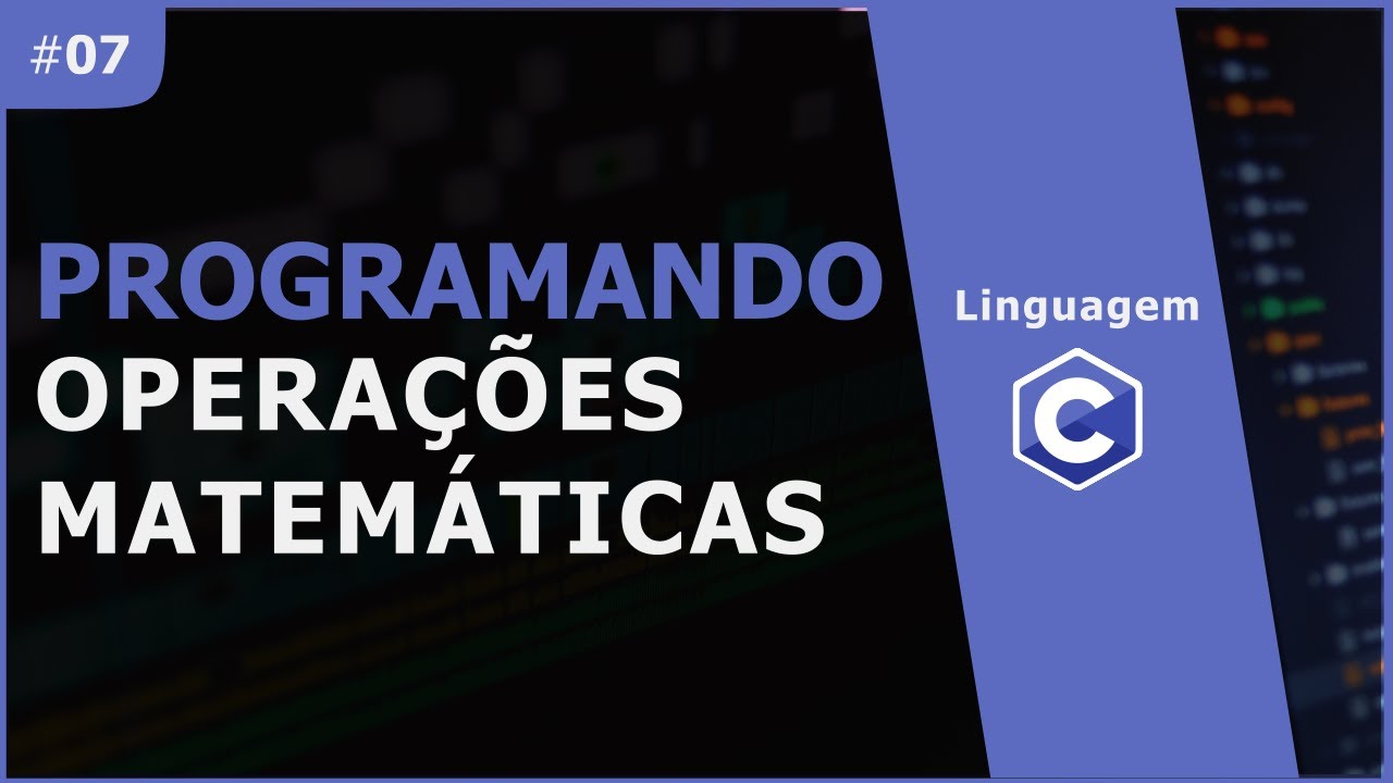 Programando operações matemáticas - Aula 07 - Programando em C - YouTube