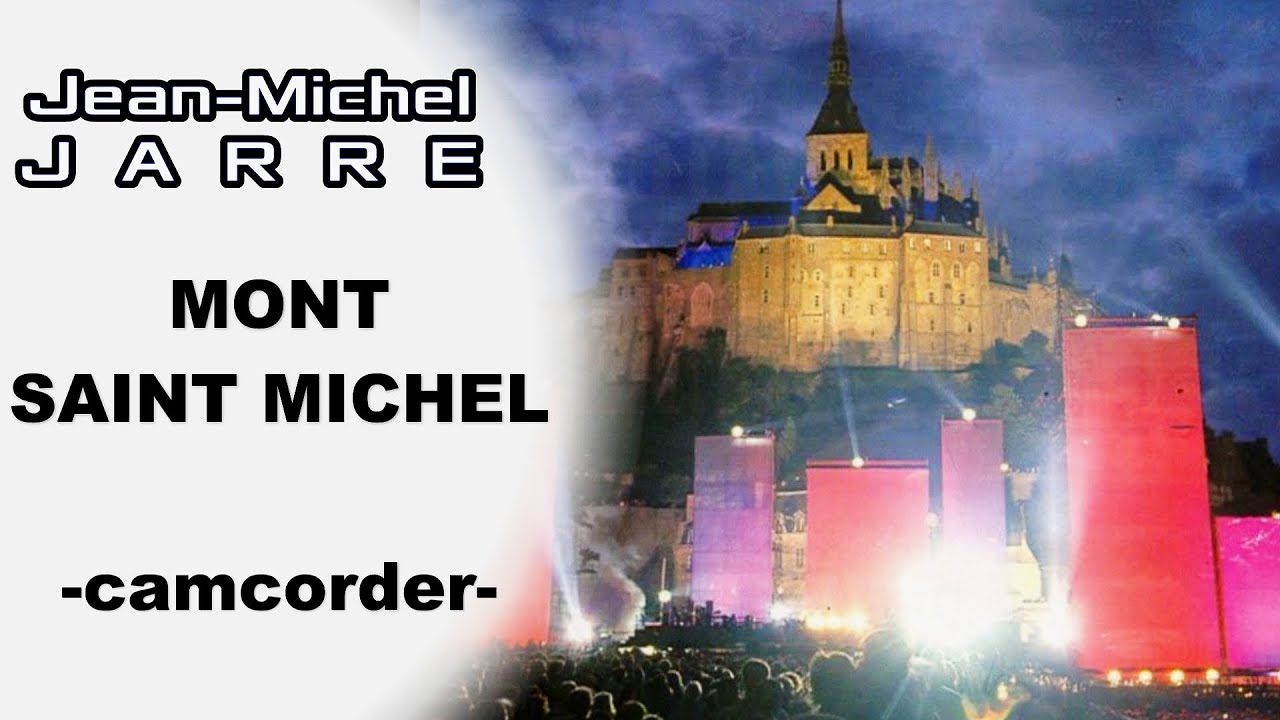 JEAN MICHEL JARRE MONT SAINT MICHEL [Live Show Concert] - YouTube