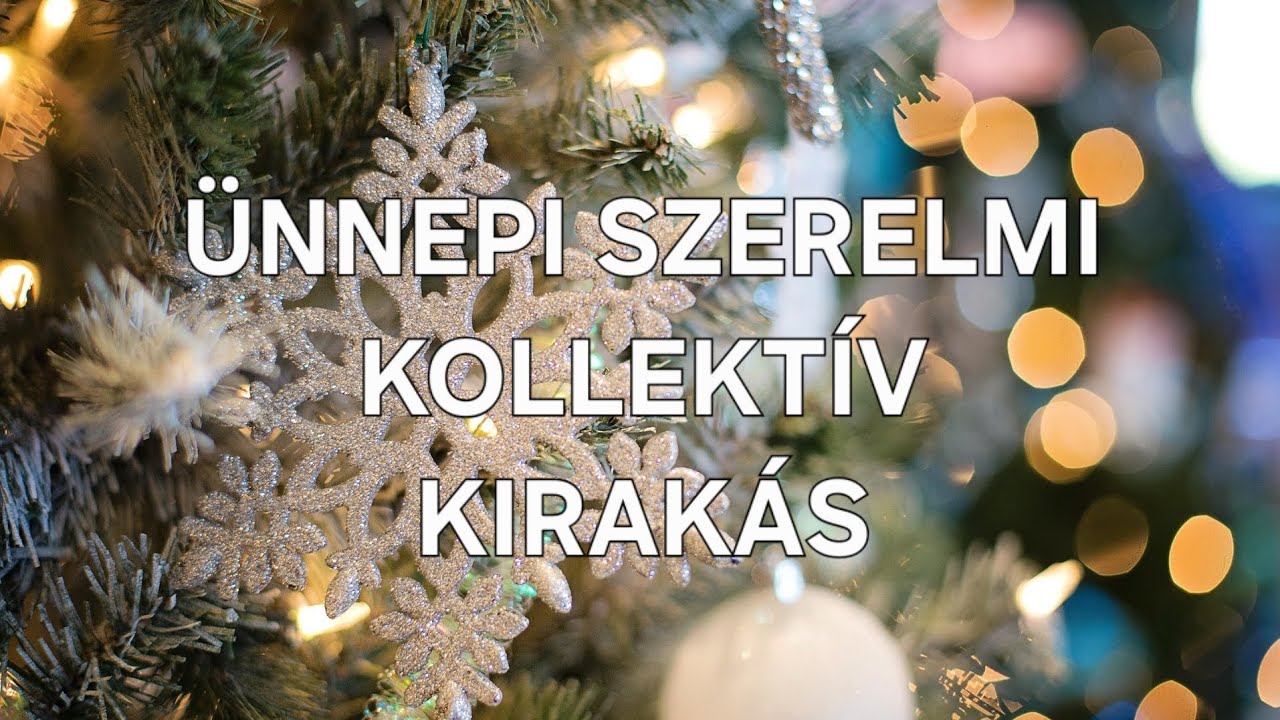 ☃️❄️🎄ÜNNEPI SZERELMI KIRAKÁS🎄❄️☃️