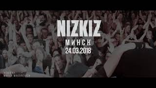 NIZKIZ - Минск / Re:Public / 24.03.2018