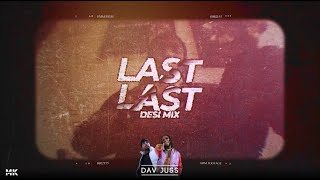 Last Last Desi Bhangra Remix Dav Juss Burna Boy Dhol Mix