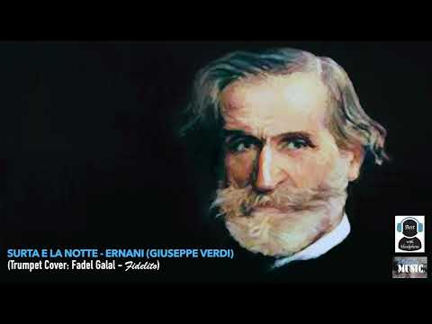 Surta e la notte - Ernani (Giuseppe Verdi) - Trumpet Cover