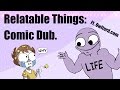 things you can relate tosort of part 1 comic dub erold story owlturd comix