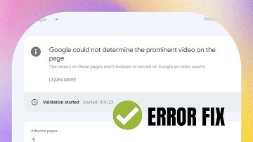Fix "Google could not determine the prominent video on the page" in Blogger 2023