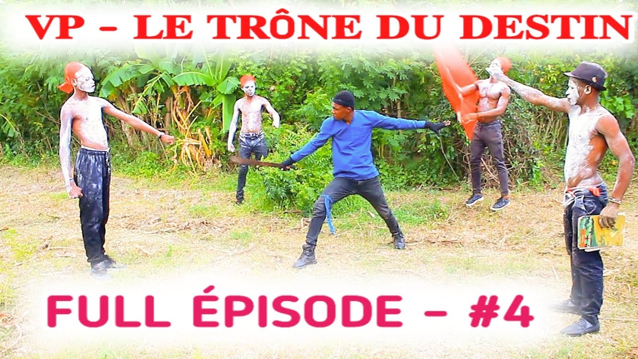 #VP-LE TRÔNE DU DESTIN -FULL ÉPISODE #4 (The throne of destiny Ep-4) #vp #atchoula