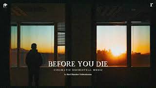We are presenting cinematic orchestral music. hope you'll like it.
before you die (cinematic music) | aarsy productions artist: ravi
shankar vishw...