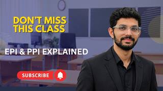 What is EPI & PPI Class 15