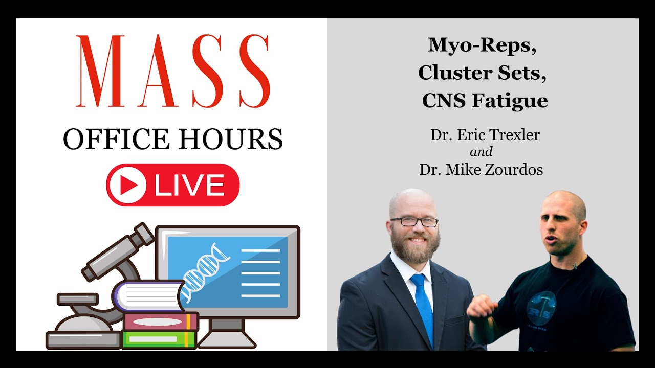 mass-office-hours-episode-23-myo-reps-cluster-sets-cns-fatigue