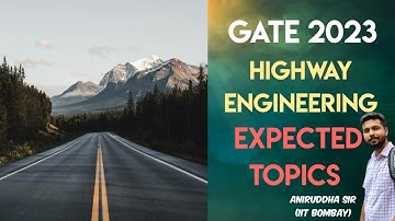 GATE 2023 Expected topics : Highway Engineering 🛣 / Aniruddha Sir (IIT BOMBAY) #gate2023 #iit #nit