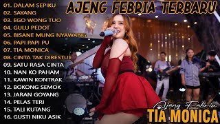 AJENG FEBRIA - DALAM SEPIKU, EGO WONG LIO, TIA MONICA - FULL ALBUM DANGDUT KOPLO JAWA VIRAL