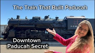 The Giant Steam Train in Paducah Kentucky — The Story Most People Miss