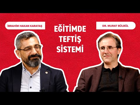 EĞİTİMDE TEFTİŞ SİSTEMİ | EĞİTİM GÜNDEMİ - 31 BÖLÜM