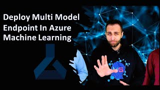 Deploy Multi Model Endpoint in Azure Machine Learning Profile