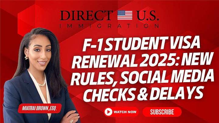F-1 Student Visa Renewal 2025: New Rules, Social Media Checks & Delays | Direct U.S. Immigration
