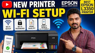 Epson L3350 L3250 Wi-Fi setup Wi-Fi password print quality direct mobile Wi-Fi connect best printer 