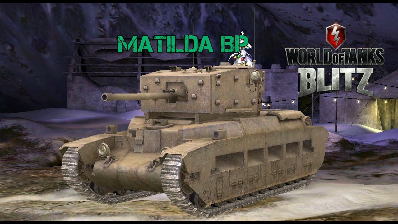 Matilda Bp World Of Tanks Blitz Youtube