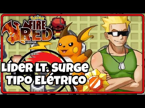 Pokemon Fire Red #18 Como derrotar Lt.Surge facilmente? 