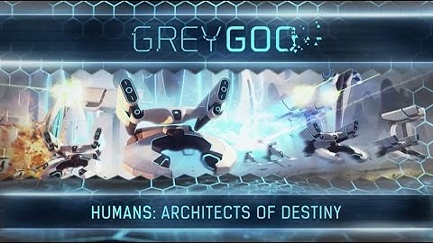 Humans: Architects of Destiny - Grey Goo Gameplay Trailer