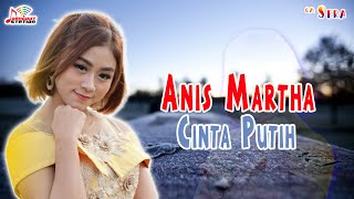 Anis Martha - Cinta Putih (Official Music Video)