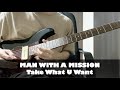 MAN WITH A MISSION - Take What U Want guitar cover