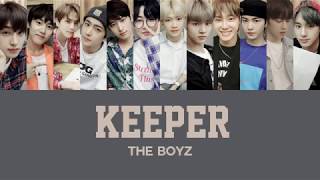[HAN/ROM/ENG] THE BOYZ (더보이즈) - KeePer (지킬게) (Color Coded Lyrics)