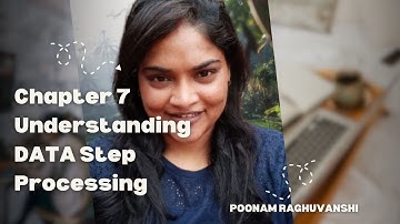 SAS Prep Guide Chapter 7 • Understanding DATA Step Processing