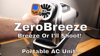 Zerobreeze Mark II Portable AC Unit with Mark II Battery: AC Anywhere