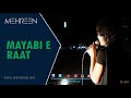   mehreen  mayabi e raat  official