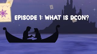 DCON 2025 | What is DCON? [E1]