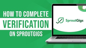 How to Complete Human Verification in Sproutgigs (Tutorial)