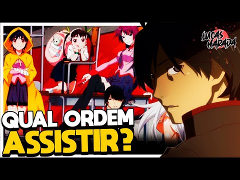 MONOGATARI: EM QUE ORDEM ASSISTIR?