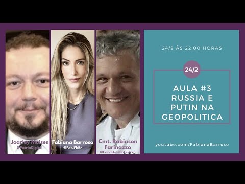 Russia e Putin na Geopolítica. Aula 3