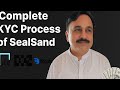Complete KYC Process of Seal Sand Free Mining app.